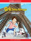 Grk Takes Revenge (MP3): Grk Series, Book 6